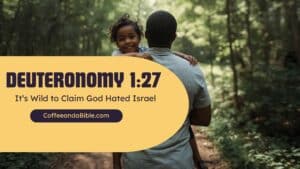 Deuteronomy 1:27