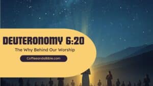 Deuteronomy 6:20