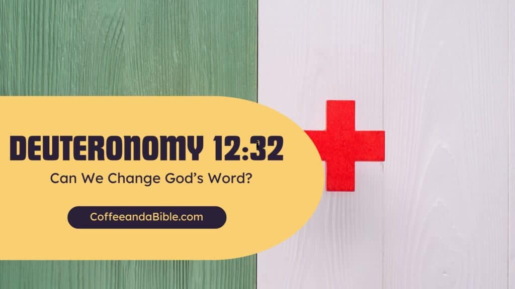 deuteronomy 12:32