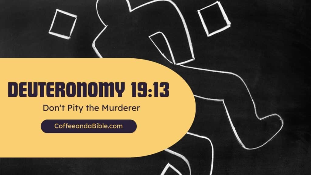 deuteronomy 19:13